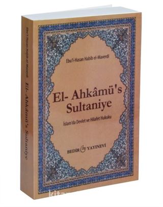 El-Ahkamü's-Sultaniye / İslam'da Devlet ve Hilafet Hukuku