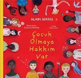 Çocuk Olmaya Hakkım Var