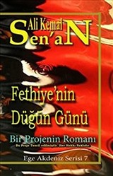 Fethiyenin Düğün Günü / Ege-Akdeniz Serisi 7