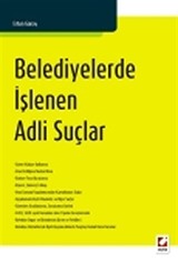 Belediyelerde İşlenen Adli Suçlar