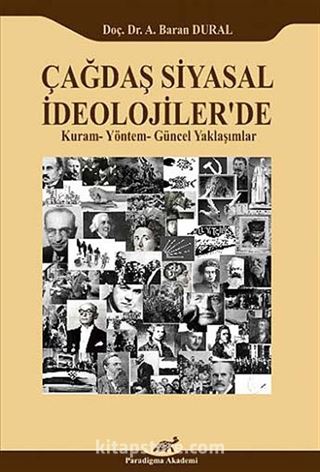 Çağdaş Siyasal İdeolojiler'de Kuram-Yöntem-Güncel Yaklaşımlar