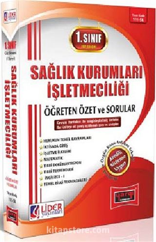 1. Sınıf 1. Yarıyıl Güz Dönemi Sağlık Kurumları İşletmeciliği Öğreten Özet ve Sorular (Kod:AF-111-SK)