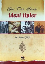 Yeni Türk Şiirinde İdeal Tipler