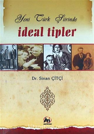 Yeni Türk Şiirinde İdeal Tipler