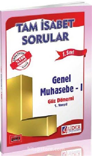 1. Sınıf 1. Yarıyıl Güz Dönemi Tam İsabet Sorular Genel Muhasebe -1