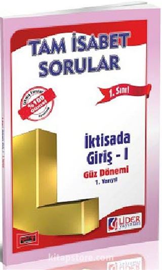 1. Sınıf 1. Yarıyıl Güz Dönemi Tam İsabet Sorular İktisada Giriş -1 (Kod:AF-211-İKG)