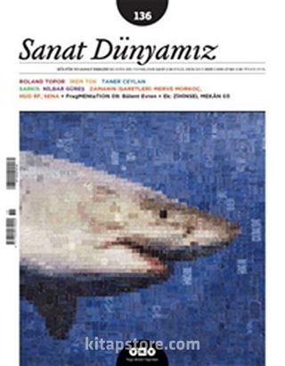 Sanat Dünyamız İki Aylık Kültür ve Sanat Dergisi Sayı:136 Eylül - Ekim 2013