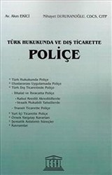 Türk Hukukunda ve Dış Ticarette Poliçe