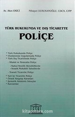 Türk Hukukunda ve Dış Ticarette Poliçe