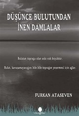 Düşünce Bulutundan İnen Damlalar