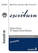 Escritura - Nivel Avanzado B2 (İspanyolca Yazma - İleri Seviye)