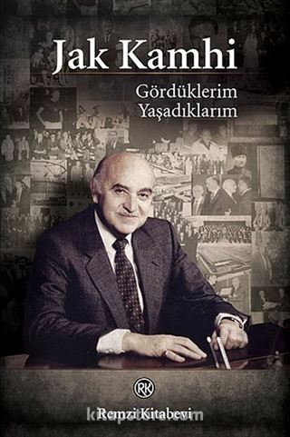 Gördüklerim - Yaşadıklarım (Ciltli)