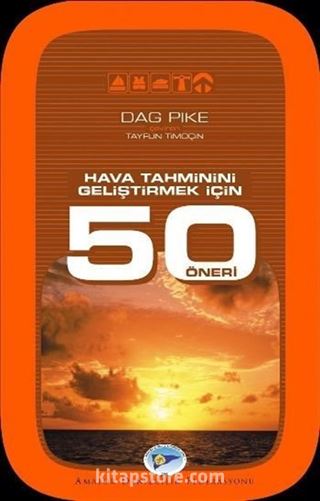 Hava Tahminini Geliştirmek İçin 50 Öneri