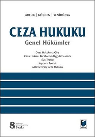 Ceza Hukuku Genel Hükümler / Artuk-Gökcen-Yenidünya