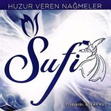 Huzur Veren Nağmeler / Sufi