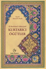 El - Burhanü'l - Müeyyed / Kurtarıcı Öğütler