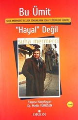 Bu Ümit ''Hayal'' Değil