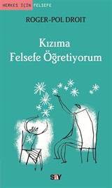 Kızıma Felsefe Öğretiyorum