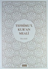 Tefhimu'l Kur'an Meali