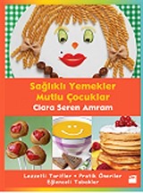 Sağlıklı Yemekler Mutlu Çocuklar