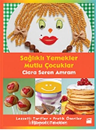 Sağlıklı Yemekler Mutlu Çocuklar