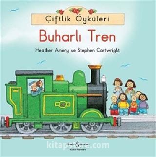 Çiftlik Öyküleri - Buharlı Tren