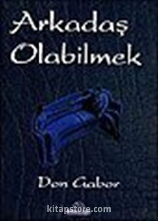 Arkadaş Olabilmek