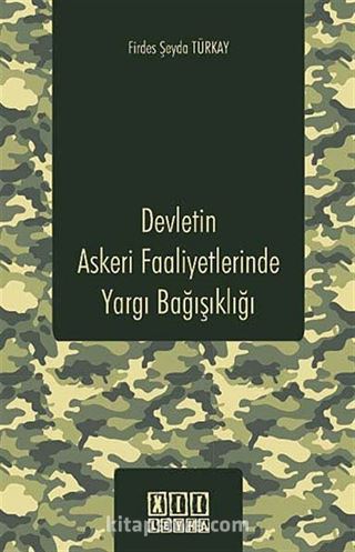 Devletin Askeri Faaliyetlerinde Yargı Bağışıklığı