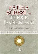 Fatiha Suresi ve Tefsir Örnekleri