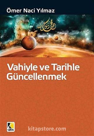 Vahiyle ve Tarihle Güncellenmek