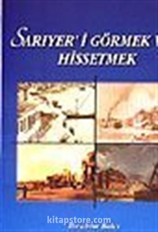 Sarıyer'i Görmek ve Hissetmek