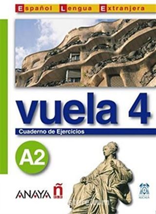 Vuela 4 Cuaderno de Ejercicios A2 (İspanyolca Orta-Alt Seviye Çalışma Kitabı)