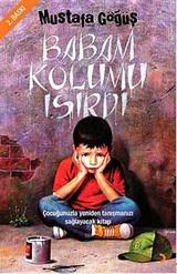 Babam Kolumu Isırdı