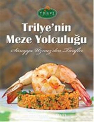 Trilye'nin Meze Yolculuğu