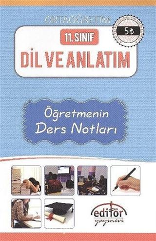 11.Sınıf Dil ve Anlatım Öğretmenin Ders Notları