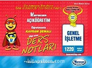 1.Sınıf Genel İşletme Kavram Şemalı Ders Notlar (Kod:1220)