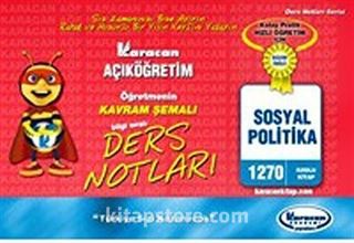 1.Sınıf Sosyal Politika Kavram Şemalı Ders Notları (Kod:1270)