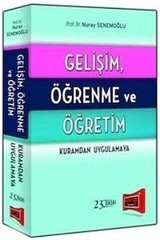 Gelişim, Öğrenme ve Öğretim Kuramdan Uygulamaya