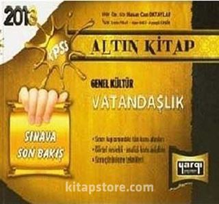 2013 KPSS Genel Kültür Vatandaşlık Sınava Son Bakış Altın Kitap