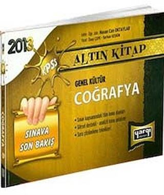 2013 KPSS Genel Kültür Coğrafya Sınava Son Bakış Altın Kitap