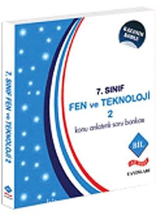 7. Sınıf Fen ve Teknoloji -2 Konu Anlatımlı ve Soru Bankası