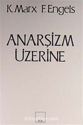 Anarşizm Üzerine