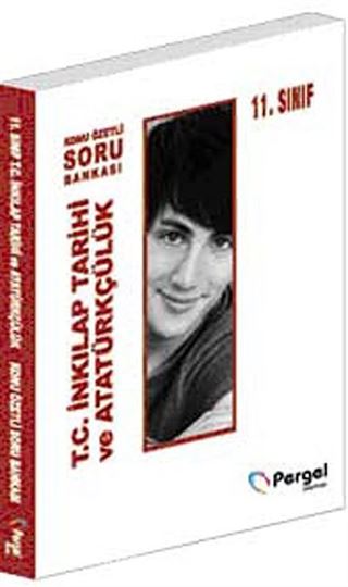 11. Sınıf T.C. İnkılap Tarihi ve Atatürkçülük Konu Özetli Soru Bankası