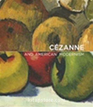 Cezanne and American Modernism