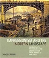 Impressionism and the Modern Landscape