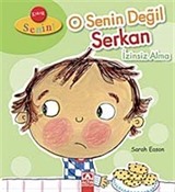 O Senin Değil Serkan İzinsiz Alma