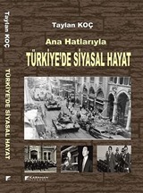 Ana Hatlarıyla Türkiye'de Siyasal Hayat