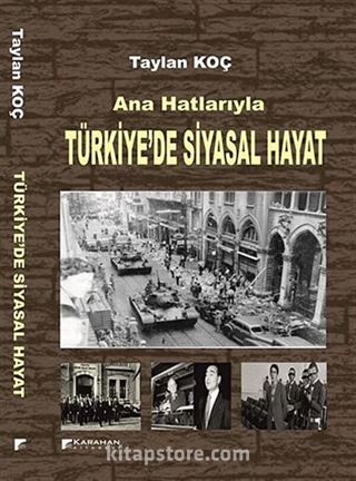 Ana Hatlarıyla Türkiye'de Siyasal Hayat