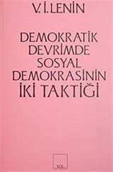 Demokratik Devrimde Sosyal Demokrasinin İki Taktiği