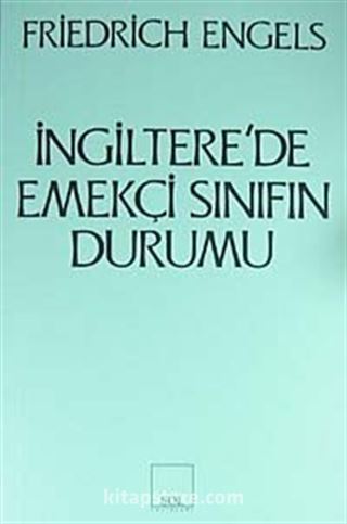 İngiltere'de Emekçi Sınıfın Durumu